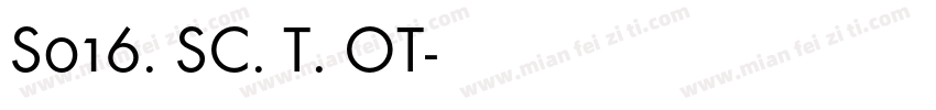 S016. SC. T. OT字体转换